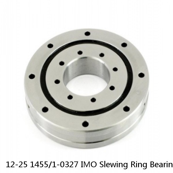 12-25 1455/1-0327 IMO Slewing Ring Bearings